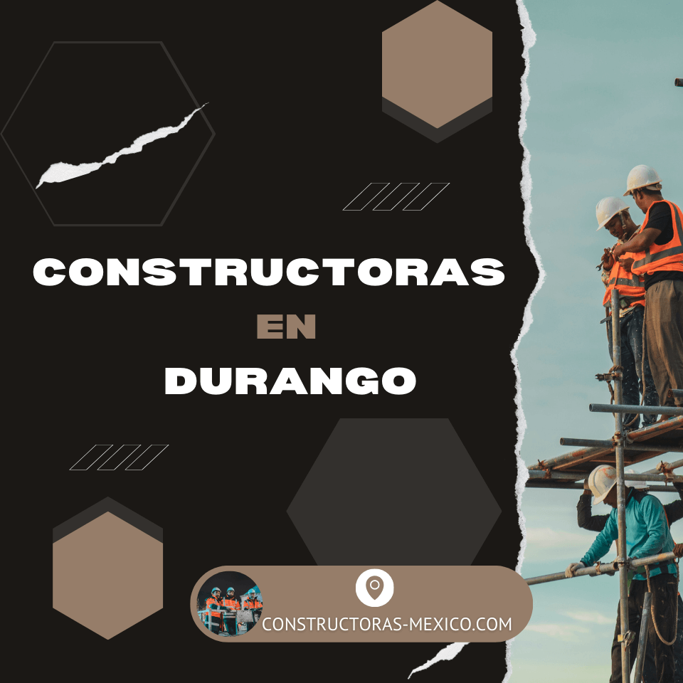 Constructoras en Durango