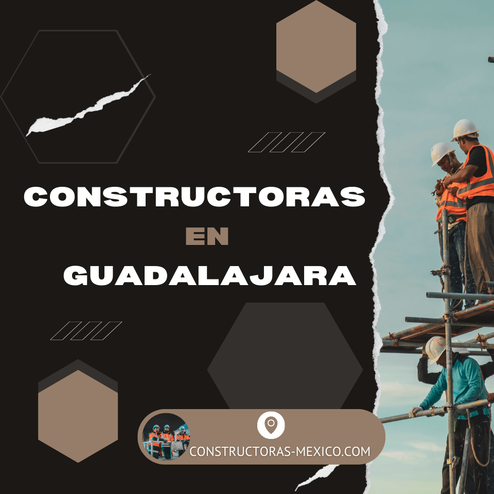 Constructoras en Guadalajara